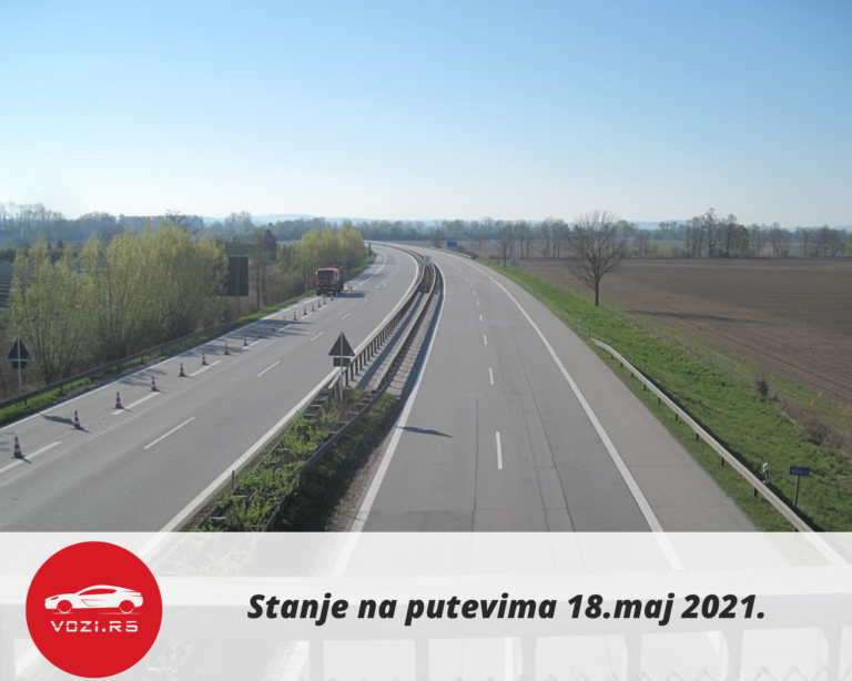 Stanje na putevima 18.maj 2021.